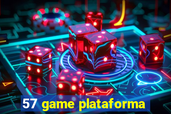 57 game plataforma